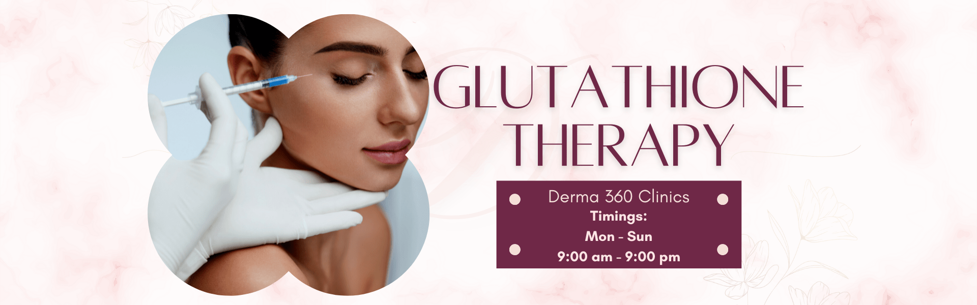 GLUTATHIONE THERAPY Derma 360